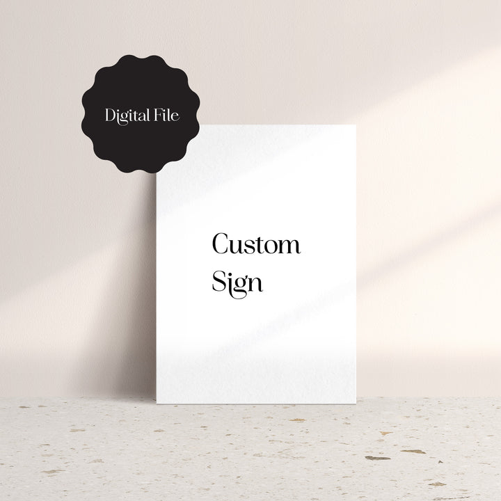 Digital Custom Sign