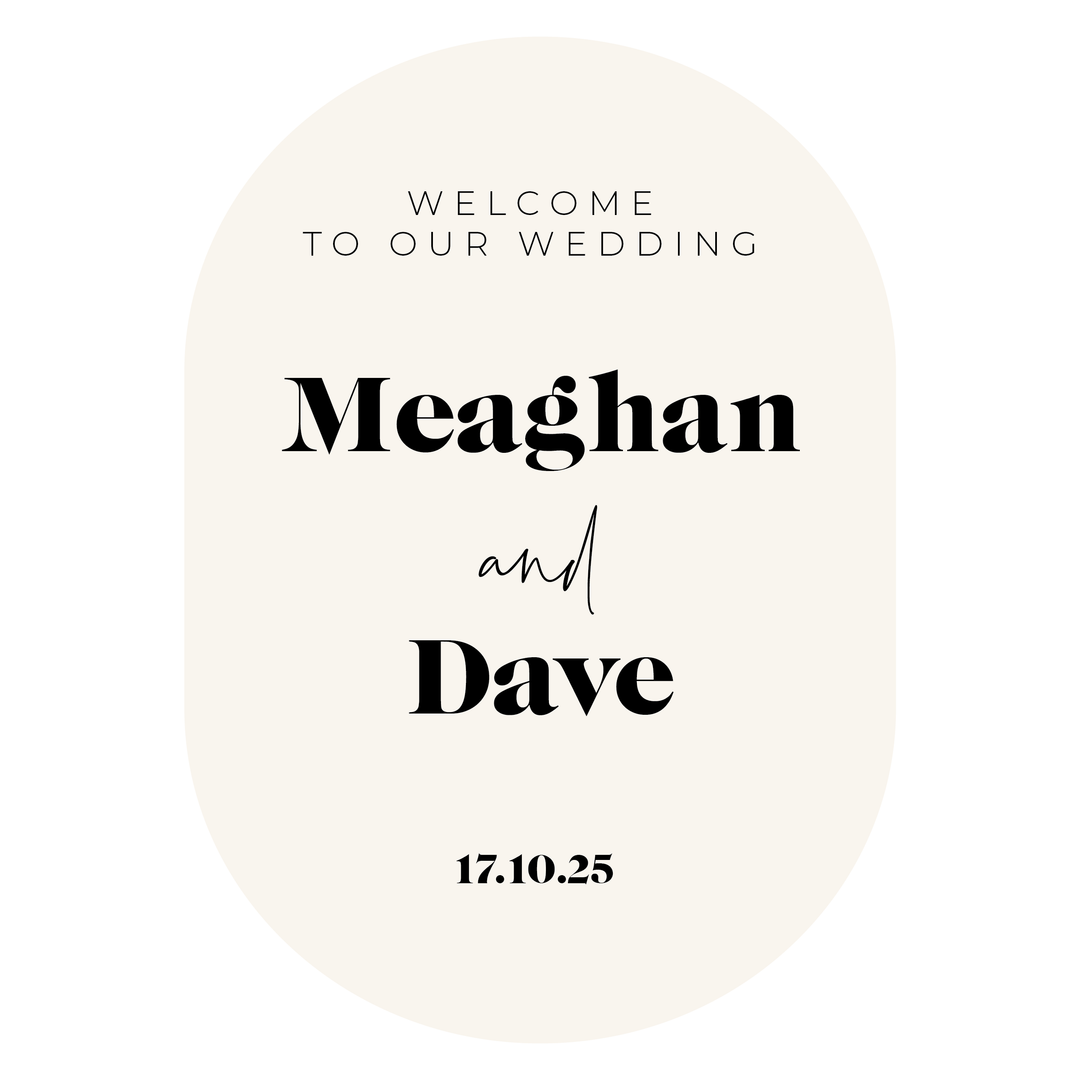 MEAGHAN Welcome Sign